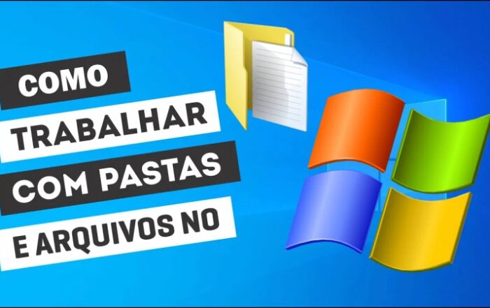 Como Trabalhar com Arquivos e Pastas no Gerenciador de Arquivos do Windows