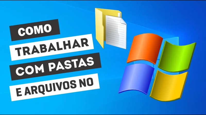 Como Trabalhar com Arquivos e Pastas no Gerenciador de Arquivos do Windows